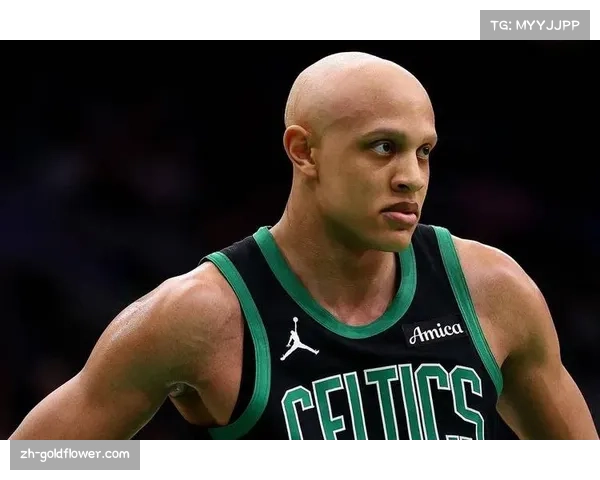 凯尔特人引入武切维奇填补内线 投射能力与篮板保护双提升